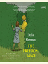 Cover image for The Freedom Maze